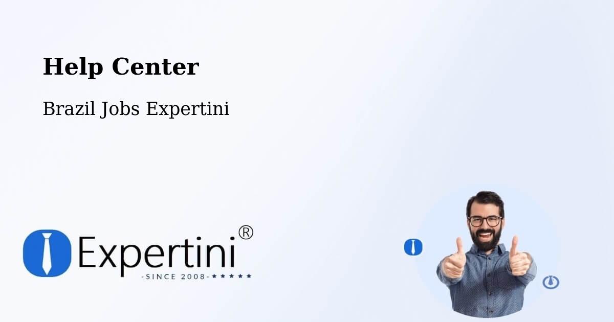 Help Center – Tomar Do Geru - Brazil Jobs Expertini